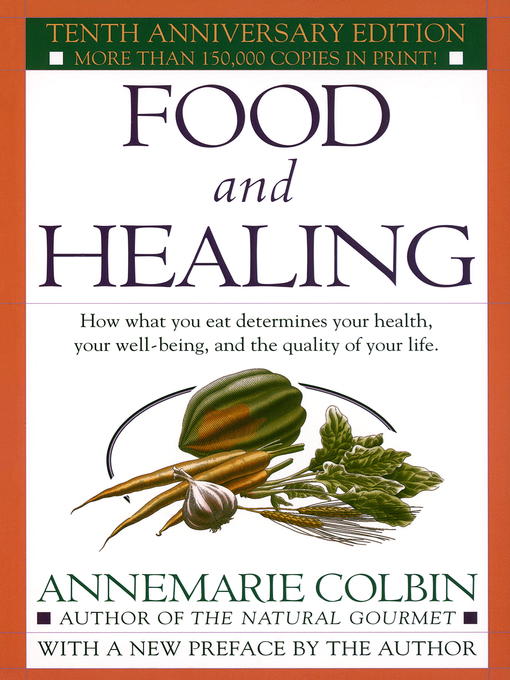 Title details for Food and Healing by Annemarie Colbin - Wait list